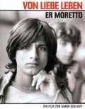 Er Moretto - Von Liebe leben is the best movie in Alessandro Retacchi filmography.