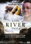 Film Same River Twice.