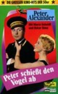 Peter schie?t den Vogel ab - movie with Peter Alexander.