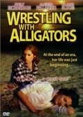 Film Wrestling with Alligators.