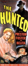 The Hunted - movie with Preston Foster.