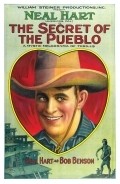 The Secret of the Pueblo - movie with Neal Hart.