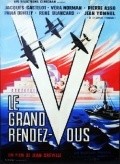 Le grand rendez-vous is the best movie in Jean-Jacques Lecot filmography.