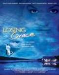 Losing Grace is the best movie in Jenny Andrews filmography.
