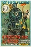 Chasing the Limited - movie with Rex De Rosselli.