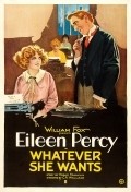 Whatever She Wants - movie with Eileen Percy.