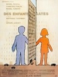 Des enfants gates film from Bertrand Tavernier filmography.