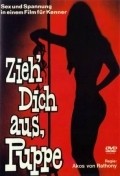 Zieh dich aus, Puppe - movie with Elisabeth Volkmann.