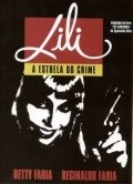Lili, a Estrela do Crime - movie with Reginaldo Farias.