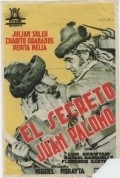 El secreto de Juan Palomo - movie with Rafael Maria de Labra.