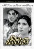 Almas rebeldes - movie with Victor Manuel Mendoza.