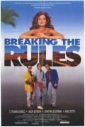 Breaking the Rules film from Neal Israel filmography.