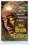 The Brain Eaters film from Bruno VeSota filmography.