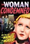 The Woman Condemned - movie with Claudia Dell.