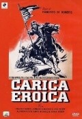 Carica eroica is the best movie in Djanni Del Baltso filmography.