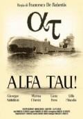 Alfa Tau! is the best movie in Lilla Pilucolio filmography.