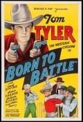 Born to Battle - movie with Ben Corbett.