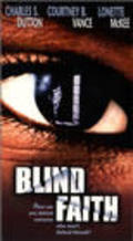 Blind Faith - movie with Courtney B. Vance.