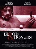 Blood & Donuts film from Holly Dale filmography.
