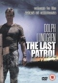 The Last Patrol - movie with Rebecca Cross.