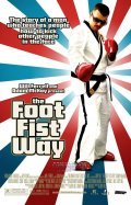 The Foot Fist Way film from Djodi Hill filmography.