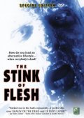 The Stink of Flesh film from Scott Phillips filmography.