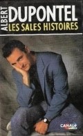 Sales histoires - movie with Albert Dupontel.