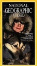 Braving Alaska - movie with Martin Sheen.