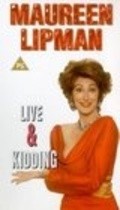 Maureen Lipman: Live and Kidding - movie with Maureen Lipman.
