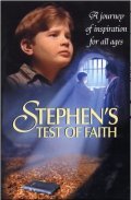 Stephen's Test of Faith - movie with Bobby Stone.
