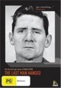 The Last Man Hanged - movie with Lewis Fitz-Gerald.
