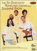 Film The 5th Dimension Traveling Sunshine Show.