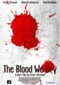 The Blood We Cry