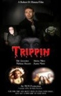Trippin - movie with Jay Bingham.