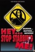 Film Hey, Stop Stabbing Me!.