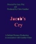 Jacob's Cry is the best movie in Alan K. Sapp filmography.