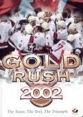 Film Gold Rush 2002.