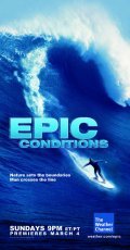 Epic Conditions  (serial 2007 - ...) film from Tim Uillison filmography.