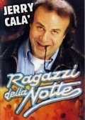Ragazzi della notte - movie with Djerri Kala.