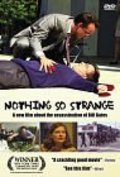 Nothing So Strange film from Brian Flemming filmography.