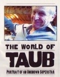 World of Taub film from Eva Ilona Brzeski filmography.