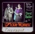 Fickle Women - movie with David Butler.