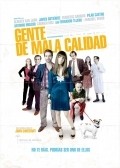 Gente de mala calidad - movie with Javier Gutiérrez.