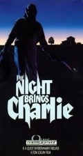 The Night Brings Charlie film from Tom Logan filmography.