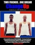 Change Up is the best movie in Cesar Rodriguez filmography.