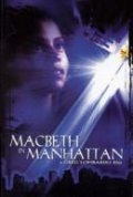 Macbeth in Manhattan - movie with John Glover.