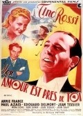 Mon amour est pres de toi - movie with Tino Rossi.
