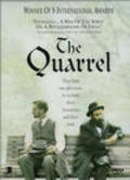 The Quarrel is the best movie in Merlee Shapiro filmography.