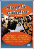 Neseli gunler film from Orhan Aksoy filmography.