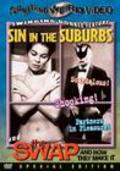 Film Sin in the Suburbs.
